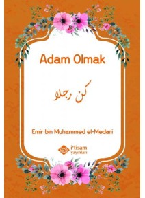 Adam Olmak Adam Olmak