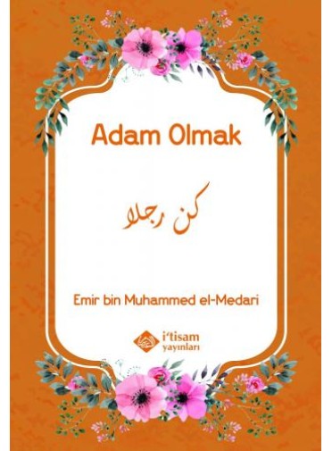 Adam Olmak Adam Olmak