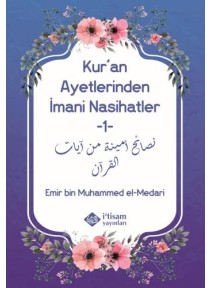 Kuran Ayetlerinden İmani Nasihatler 1
