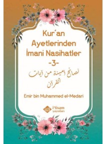 Kuran Ayetlerinden İmani Nasihatler 3