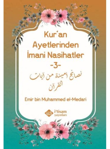Kuran Ayetlerinden İmani Nasihatler 3