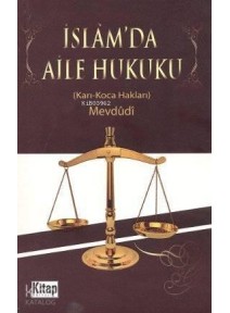 İslam'da Aile Hukuku; Karı-Koca Hakları İslam'da Aile Hukuku; Karı-Koca Hakları