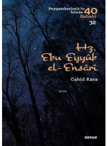 Hz.. Ebu Eyyüb El Ensari 32 (Beyan Yayınları)