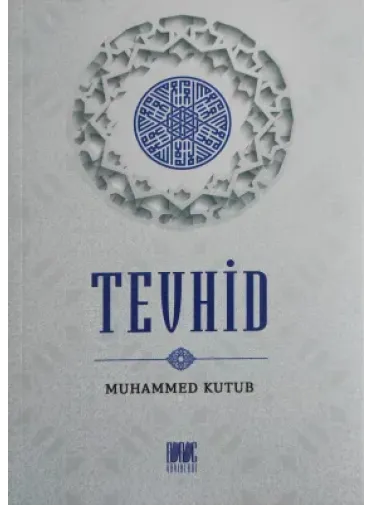 Tevhid (Muhammed Kutup)