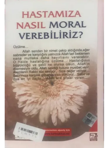 Hastamıza Nasıl Moral Verebiliriz?