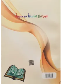 İman ve İbadet Bilgisi: Birinci Kitap