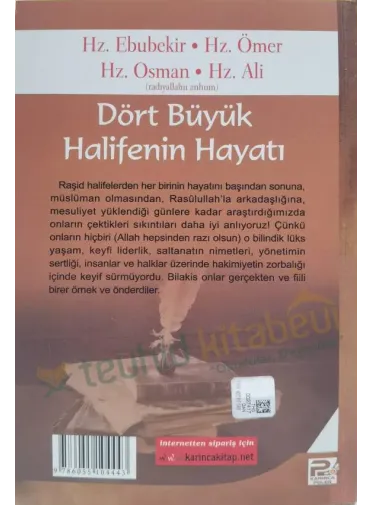 Dört Büyük Halifenin Hayatı; Hz. Ebubekir - Hz. Ömer - Hz. Osman - Hz. Ali