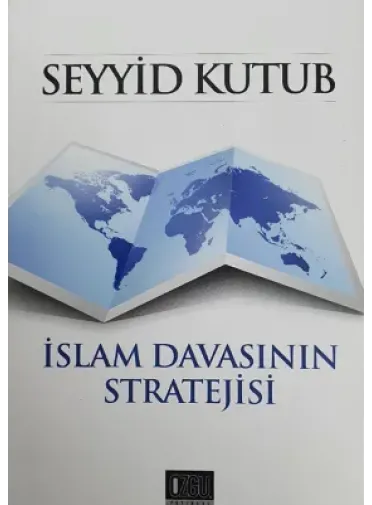 İslam Davasının Stratejisi