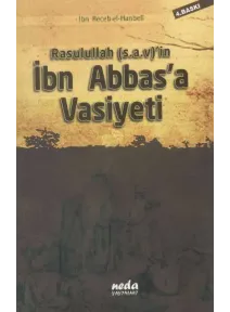 Rasulullah (s.a.v.)`in İbn Abbas`a Vasiyeti
