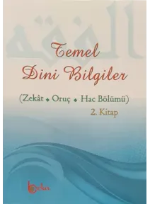 Temel Dini Bilgiler Zekat Oruç Hac Bölümü 2