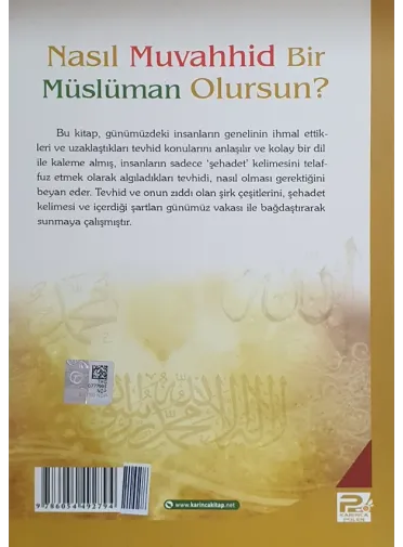 Nasıl Muvahhid Bir Müslüman Olursun?