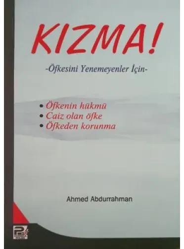 Kızma - Öfkesini Yenemeyenler İçin