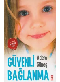 Güvenli Bağlanma