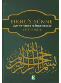 Fıkhu`s Sünne Ayet ve Hadislerle İslam Hukuku 4 Cilt