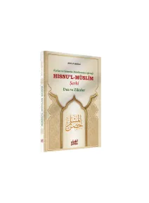 Hısnu`l Müslim Şerhi