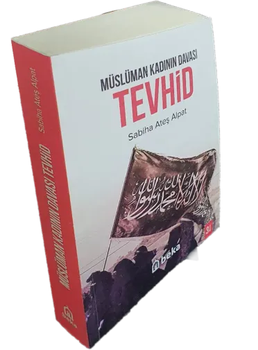 Müslüman Kadının Davası Tevhid