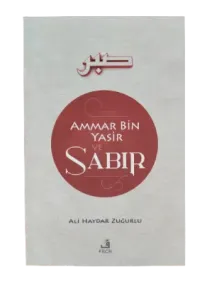 Ammar Bin Yasir ve Sabır