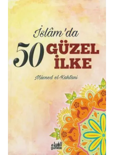 İslam`da 50 Güzel İlke