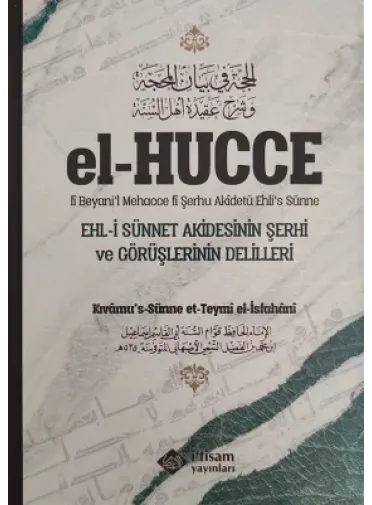 El Hucce (2 Cilt Takım) Ehli Sünnet Akidesinin Şerhi ve Görüşlerinin Delilleri