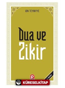 Dua ve Zikir Dua ve Zikir