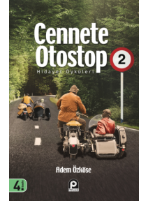 Cennete Otostop 2 ;Hidayet Öyküleri Cennete Otostop 2 ;Hidayet Öyküleri
