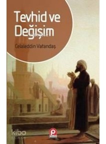 Tevhid ve Değişim