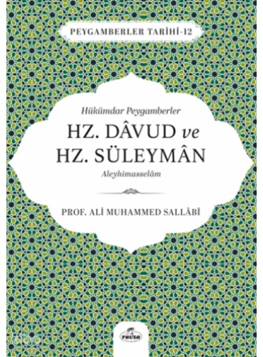 Hükümdar Peygamberler Hz. Davud ve Hz. Süleyman Aleyhisselam;Peygamberler Tarihi 12
