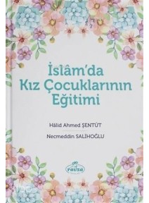 İslam'da Kız Çocuklarının Eğitimi