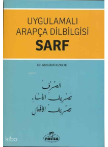 Uygulamalı Arapça Dilbilgisi Sarf Uygulamalı Arapça Dilbilgisi Sarf