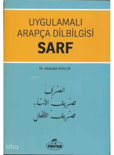 Uygulamalı Arapça Dilbilgisi Sarf Uygulamalı Arapça Dilbilgisi Sarf