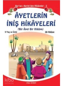 Ayetlerin İniş Hikayeleri (Orta Boy); Bir Ayet Bir Hikaye