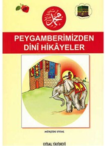 Peygamberimiz’den Dini Hikayeler