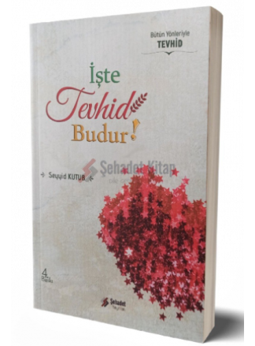 İşte Tevhid Budur !